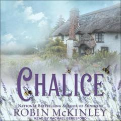 Chalice Audiobook, by Robin McKinley