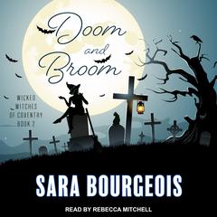 Doom and Broom Audiobook, by Sara Bourgeois