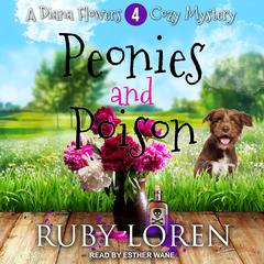 Peonies and Poison Audiobook, by Ruby Loren