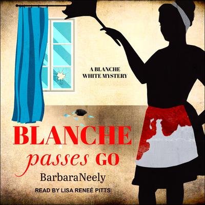 Blanche Passes Go Audiobook, by Barbara Neely
