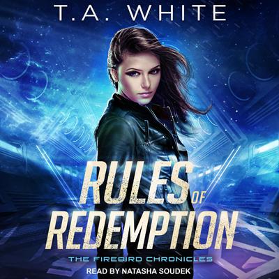 Rules of Redemption Audiobook, by T. A. White