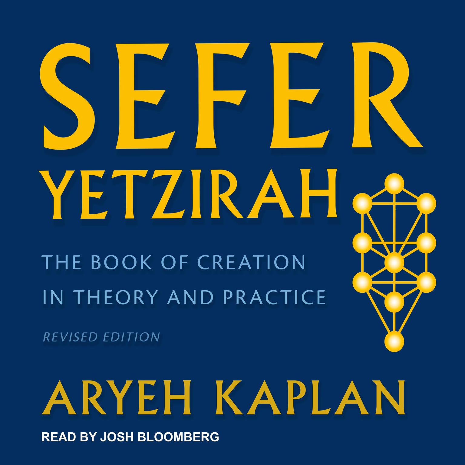 Sefer Yetzirah: The Book of Creation in Theory and Practice, Revised Edition Audiobook, by Daniel G. Amen