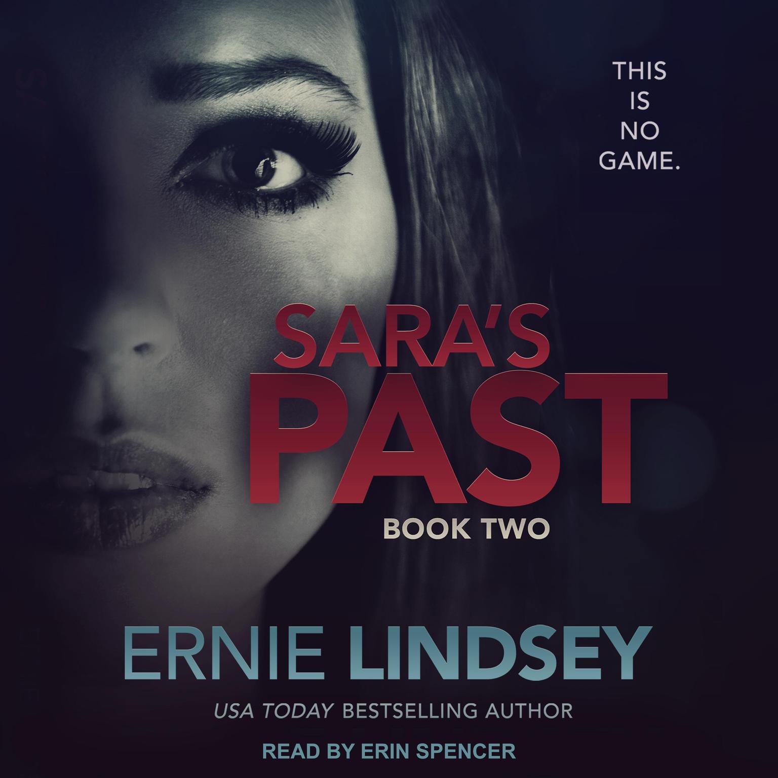 Saras Past Audiobook, by Ernie Lindsey