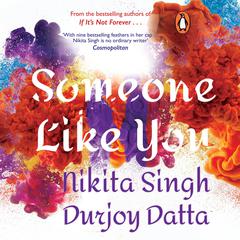 Someone Like You Audiobook, by Nikita Singh