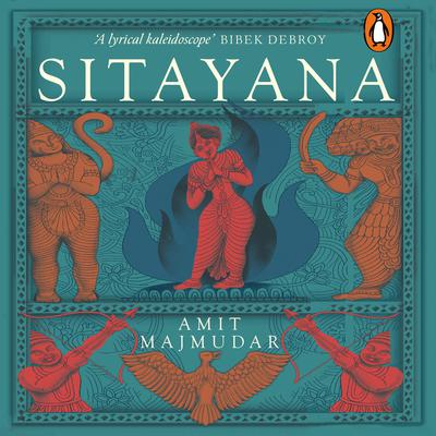 Sitayana Audiobook, by Amit Majmudar