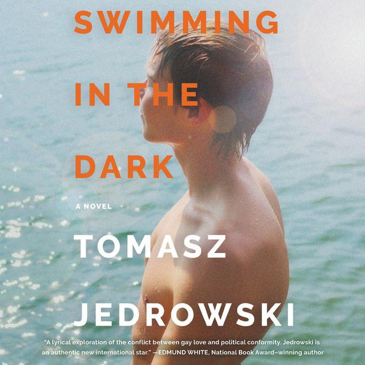 Swimming in the Dark: A Novel Audiobook, by Tomasz Jedrowski