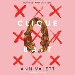 Clique Bait Audiobook, by Ann Valett