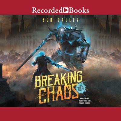 Breaking Chaos Audiobook, by Ben Galley