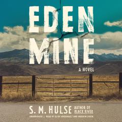 Eden Mine Audiobook, by S. M. Hulse