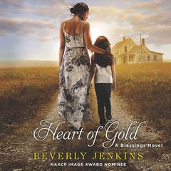 Heart of Gold: A Blessings Novel Audiobook, by Beverly Jenkins