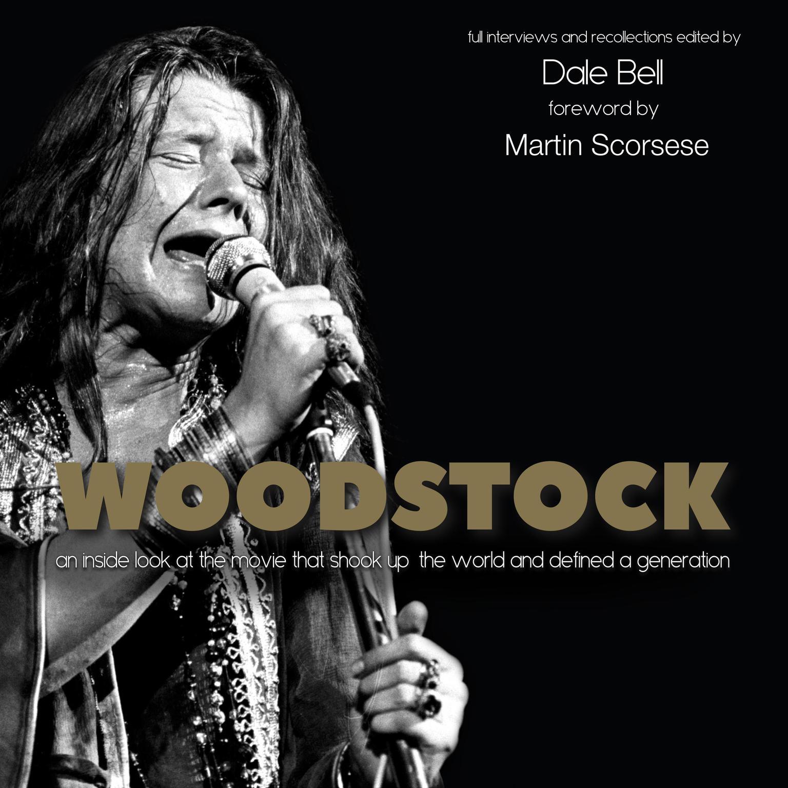 Woodstock: Interviews and Recollections Audiobook, by Dale Bell