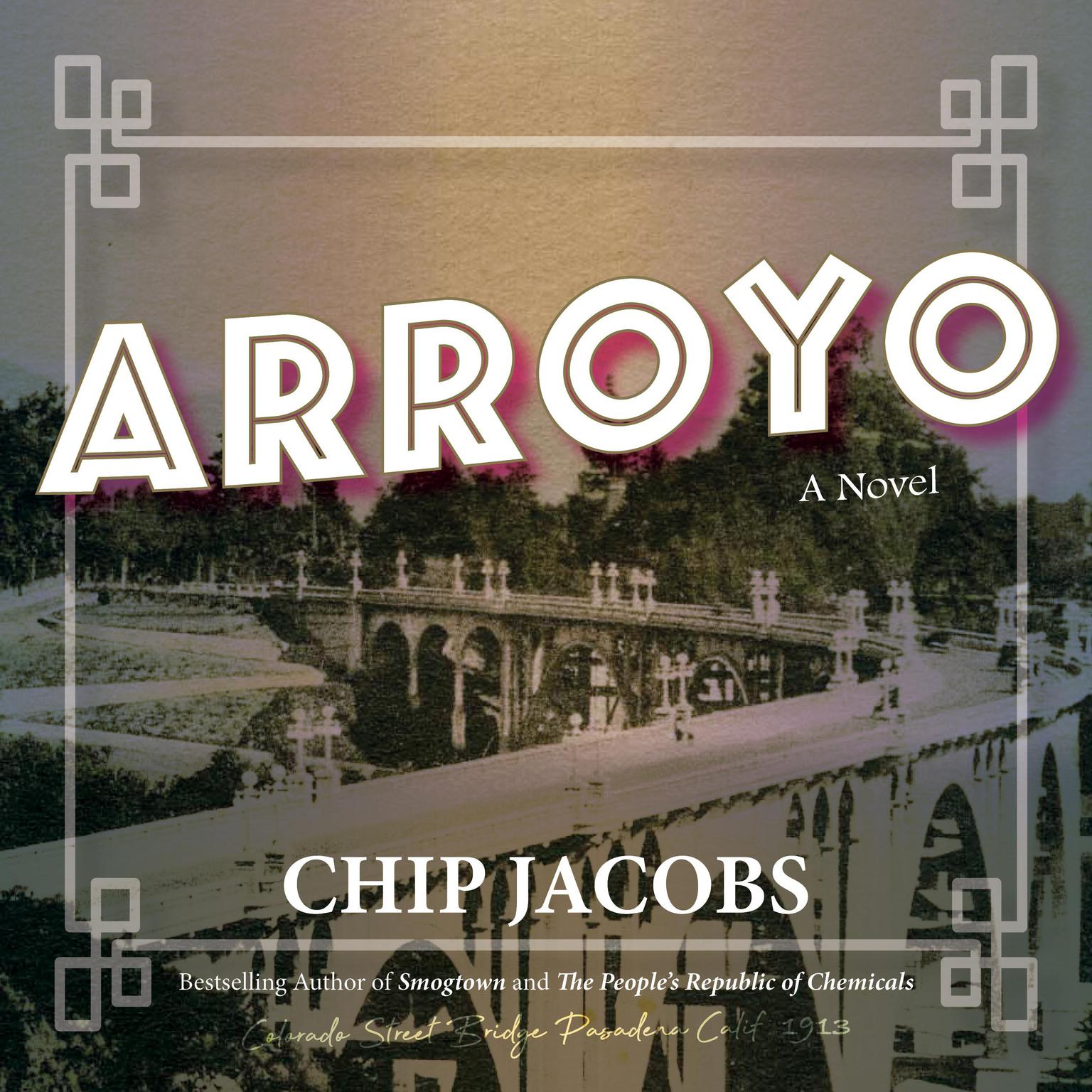 Arroyo Audiobook, by Chip Jacobs