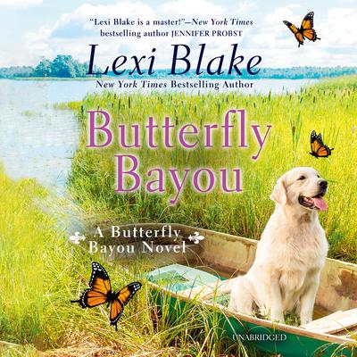 Butterfly Bayou Audiobook, by Lexi Blake