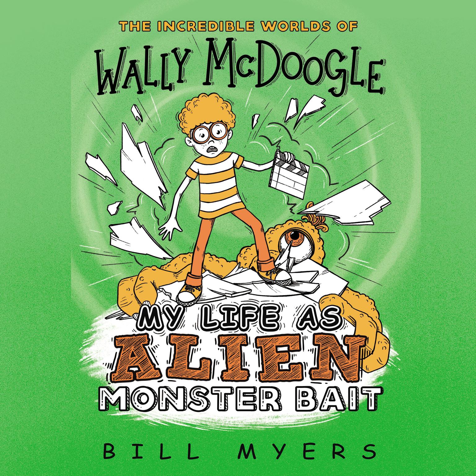 My Life as Alien Monster Bait Audiobook, by Bill Myers
