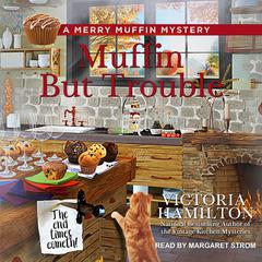 Muffin But Trouble Audiobook, by Victoria Hamilton