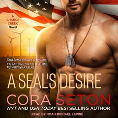 A SEAL’s Desire Audiobook, by Cora Seton