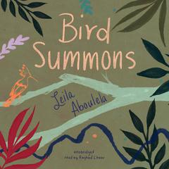 Bird Summons Audiobook, by Leila Aboulela