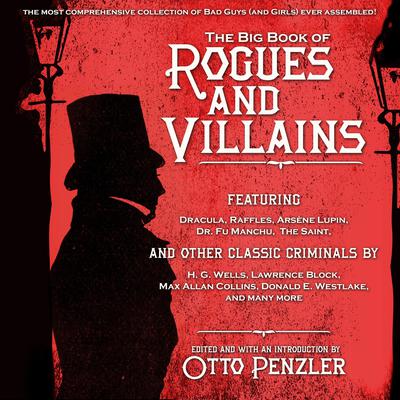 The Big Book of Rogues and Villains Audiobook, by Otto Penzler
