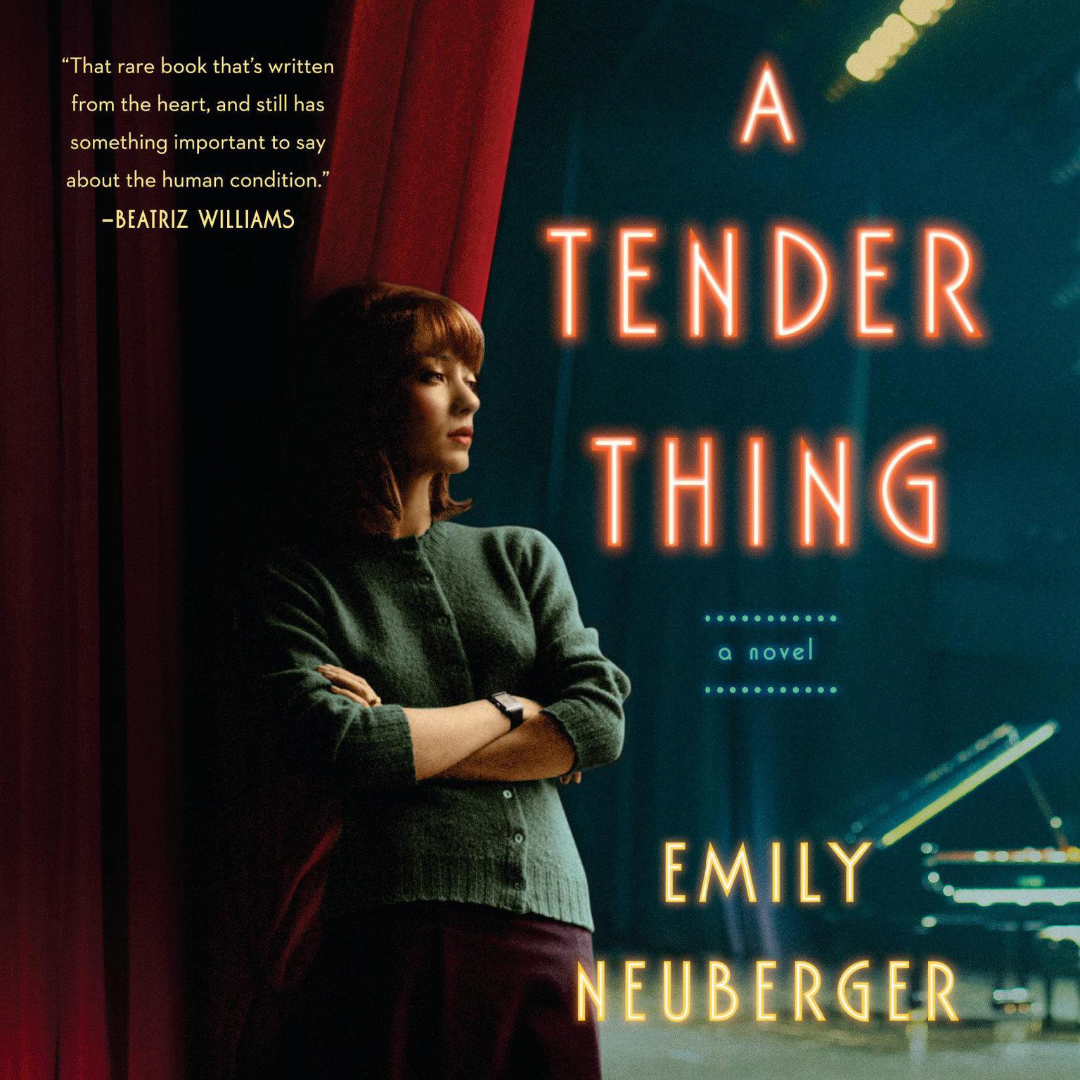 A Tender Thing Audiobook, by Emily Neuberger