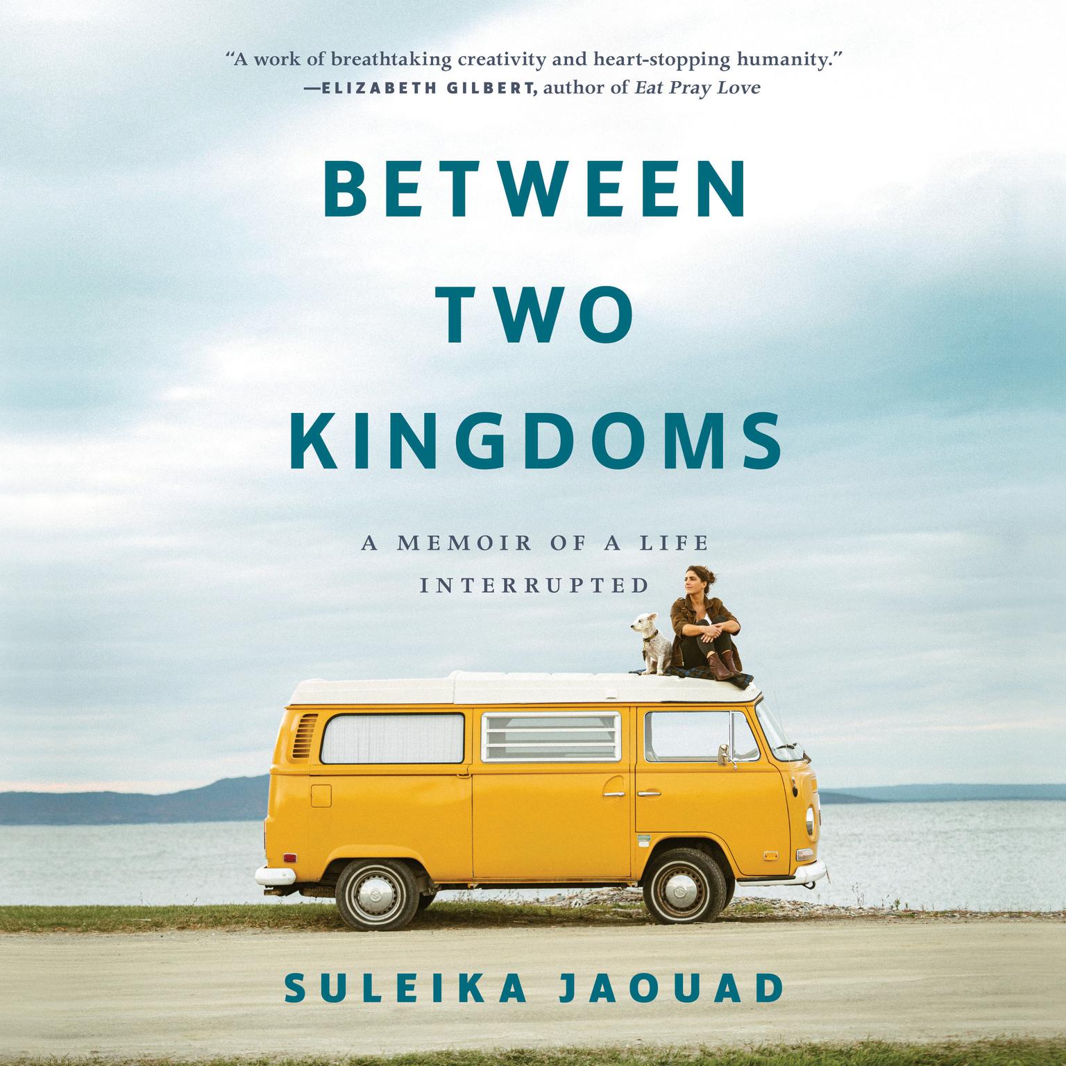 Between Two Kingdoms: A Memoir of a Life Interrupted Audiobook, by Suleika Jaouad