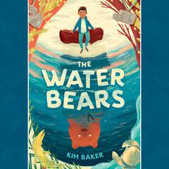 The Water Bears Audiobook, by Kim Baker