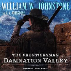 Damnation Valley Audiobook, by William W. Johnstone