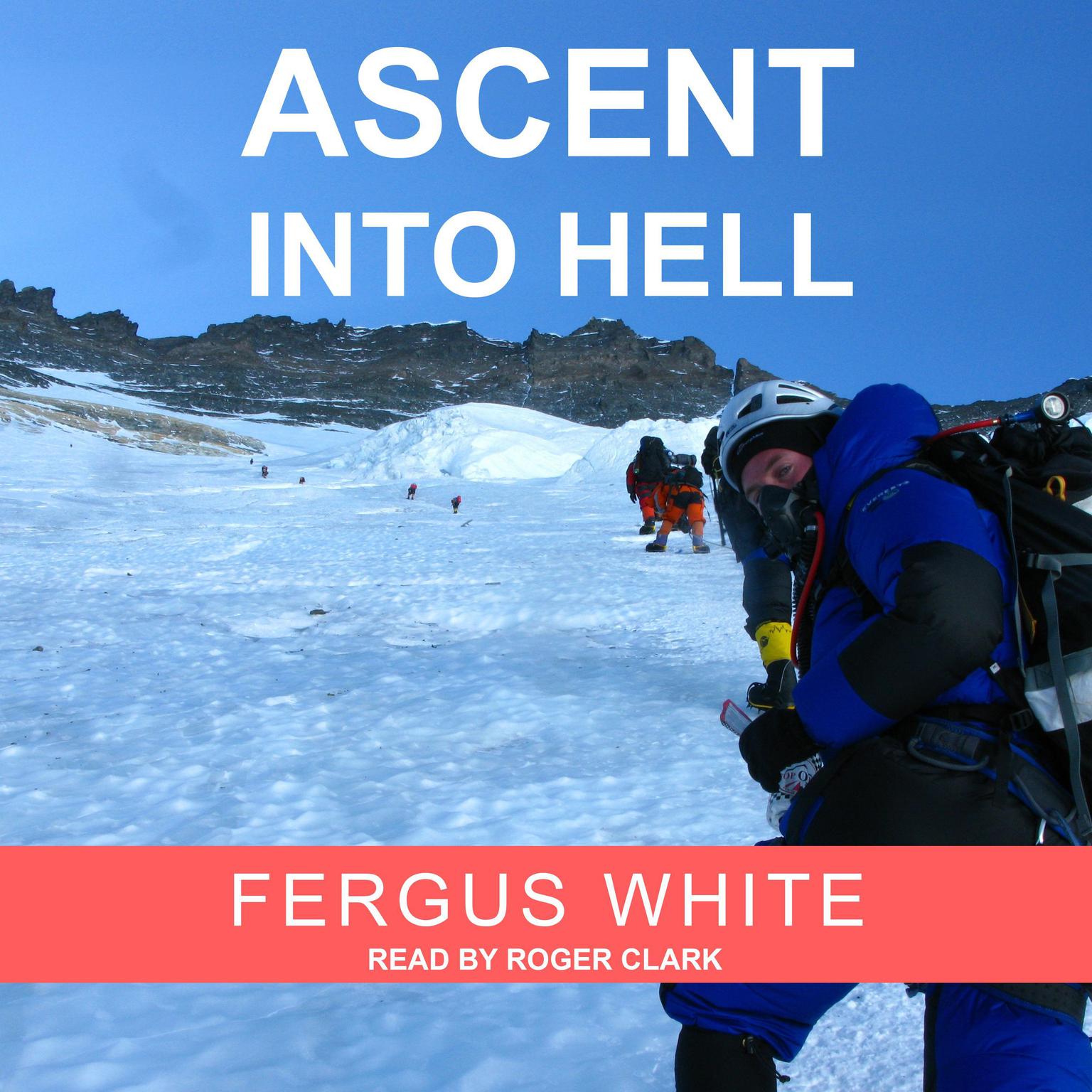 Ascent into Hell Audiobook, by Fergus White