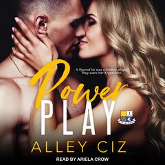 Power Play Audiobook, by Alley Ciz