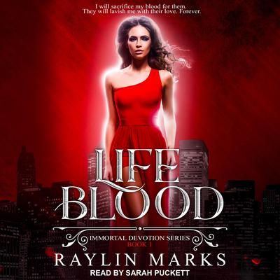 Life Blood Audiobook, by Raylin Marks