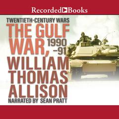 The Gulf War, 1990-91 Audiobook, by 
