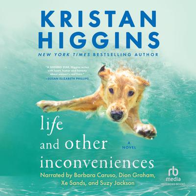 Life and Other Inconveniences Audiobook, by Kristan Higgins