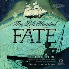 The Left-Handed Fate Audiobook, by Kate Milford