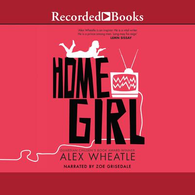Home Girl Audiobook, by Alex Wheatle