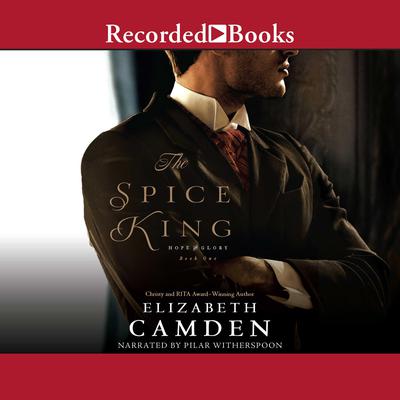 The Spice King Audiobook, by Elizabeth Camden