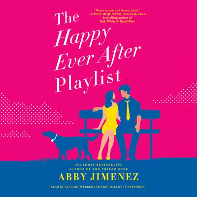 The Happy Ever After Playlist Audiobook, by Abby Jimenez