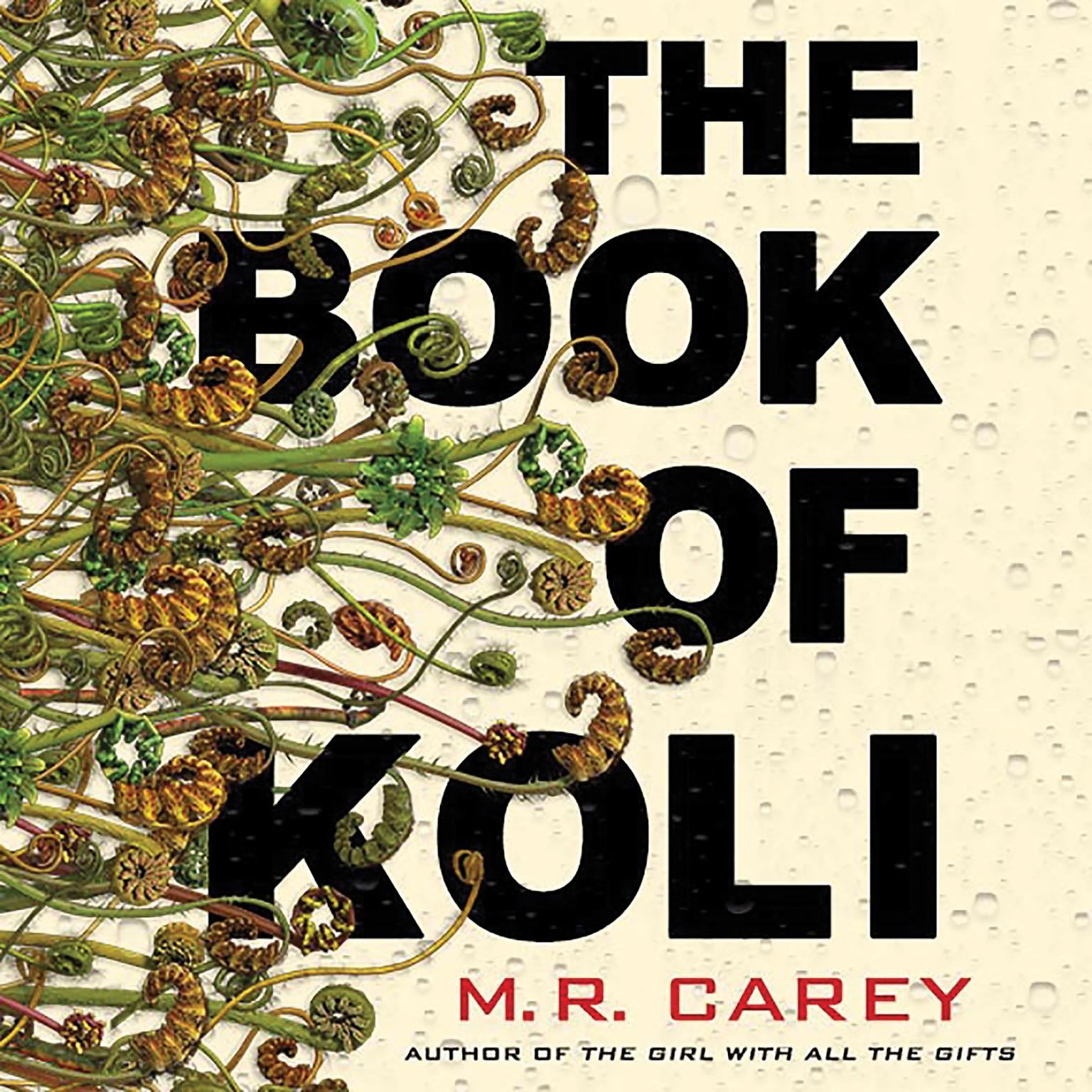 The Book of Koli Audiobook, by M. R. Carey