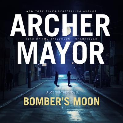 Bomber’s Moon: A Joe Gunther Novel Audiobook, by 