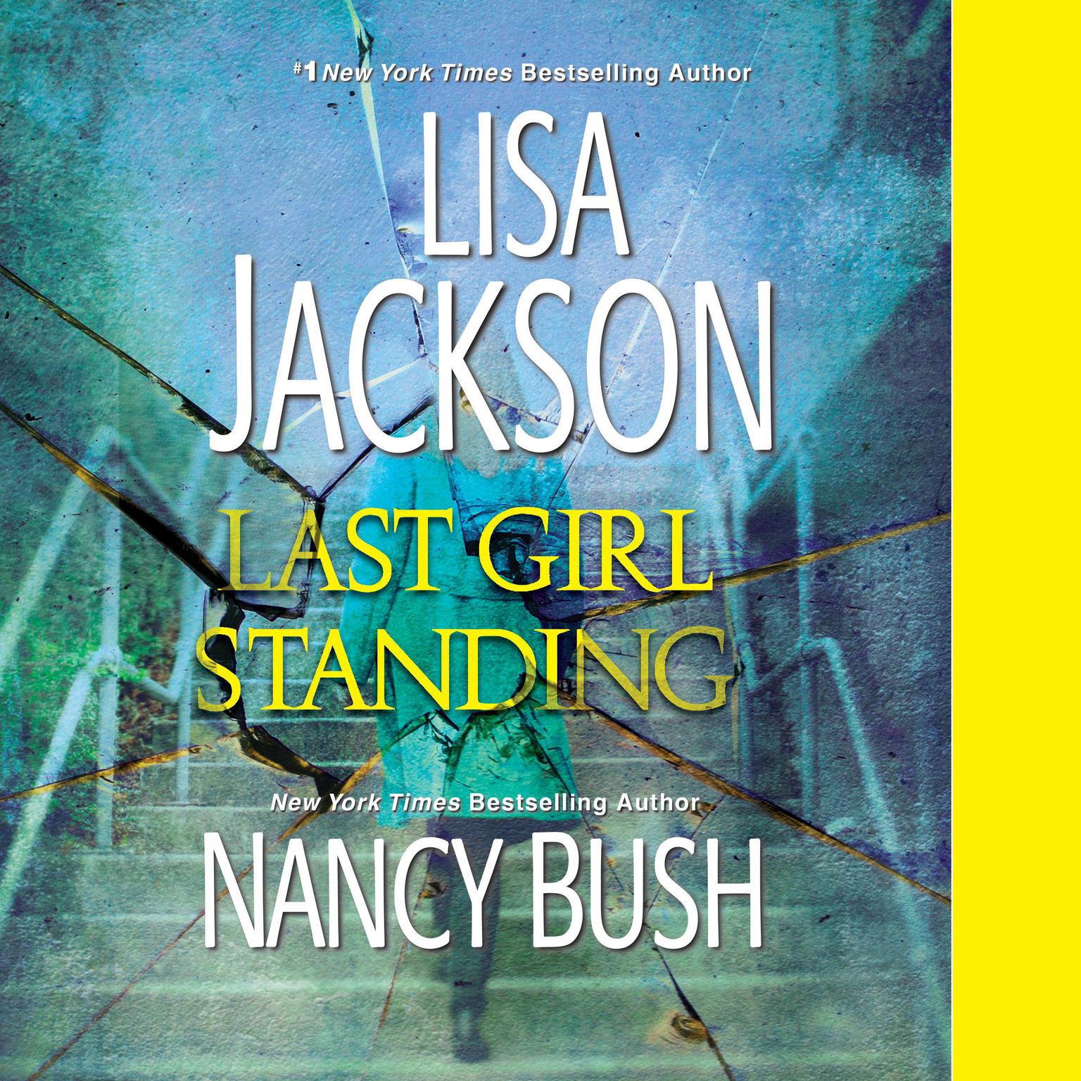 Last Girl Standing Audiobook, by Lisa Jackson