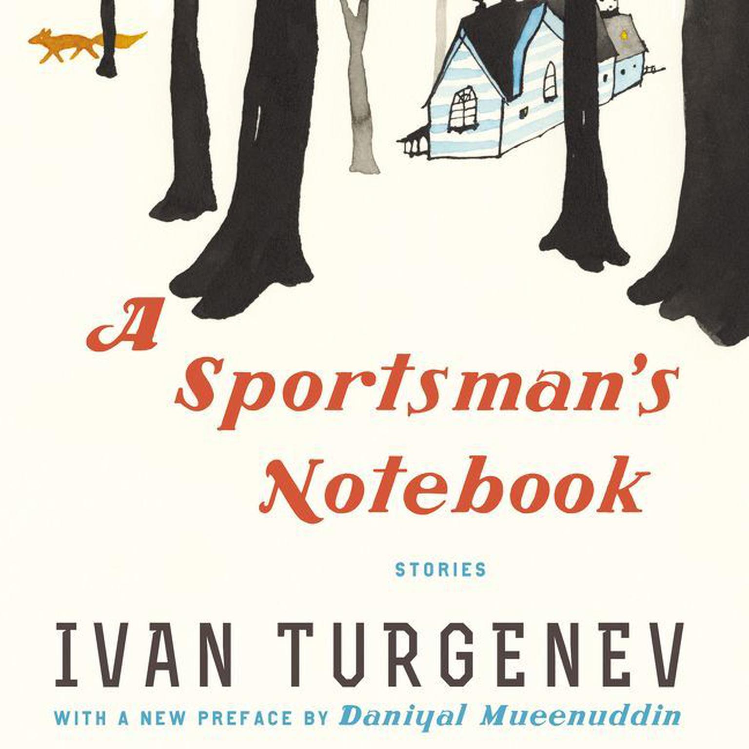 A Sportsmans Notebook: Stories Audiobook, by Ivan Turgenev