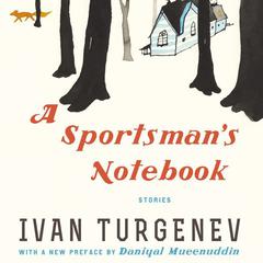 A Sportsman's Notebook: Stories Audiobook, by 