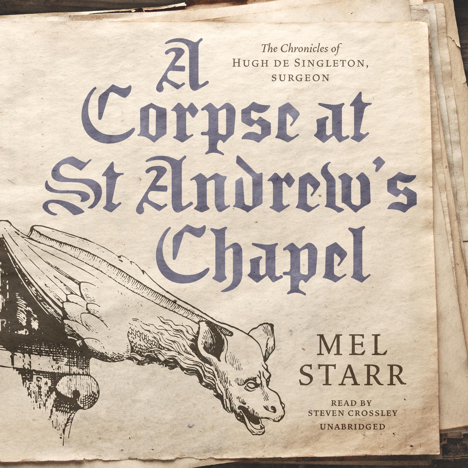 A Corpse at St Andrew’s Chapel Audiobook, by Mel Starr