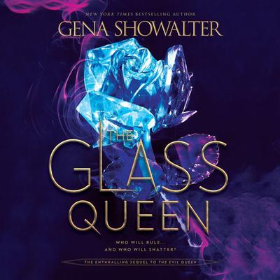The Glass Queen Audiobook, by Gena Showalter