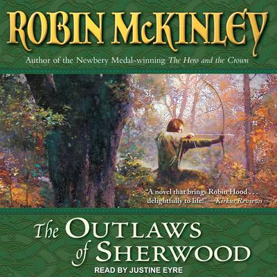 The Outlaws of Sherwood Audiobook, by 