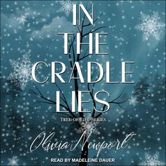 In the Cradle Lies Audiobook, by Olivia Newport