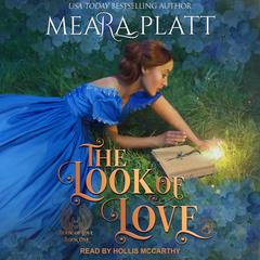 The Look of Love Audiobook, by Meara Platt