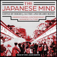 The Japanese Mind: Understanding Contemporary Japanese Culture Audiobook, by Osamu Ikeno
