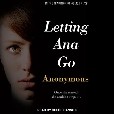 Letting Ana Go Audiobook, by Anonymous