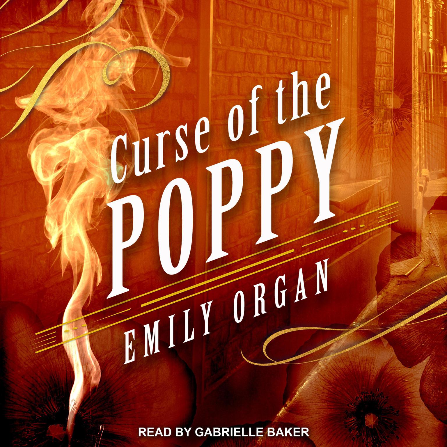 Curse of the Poppy Audiobook, by Emily Organ