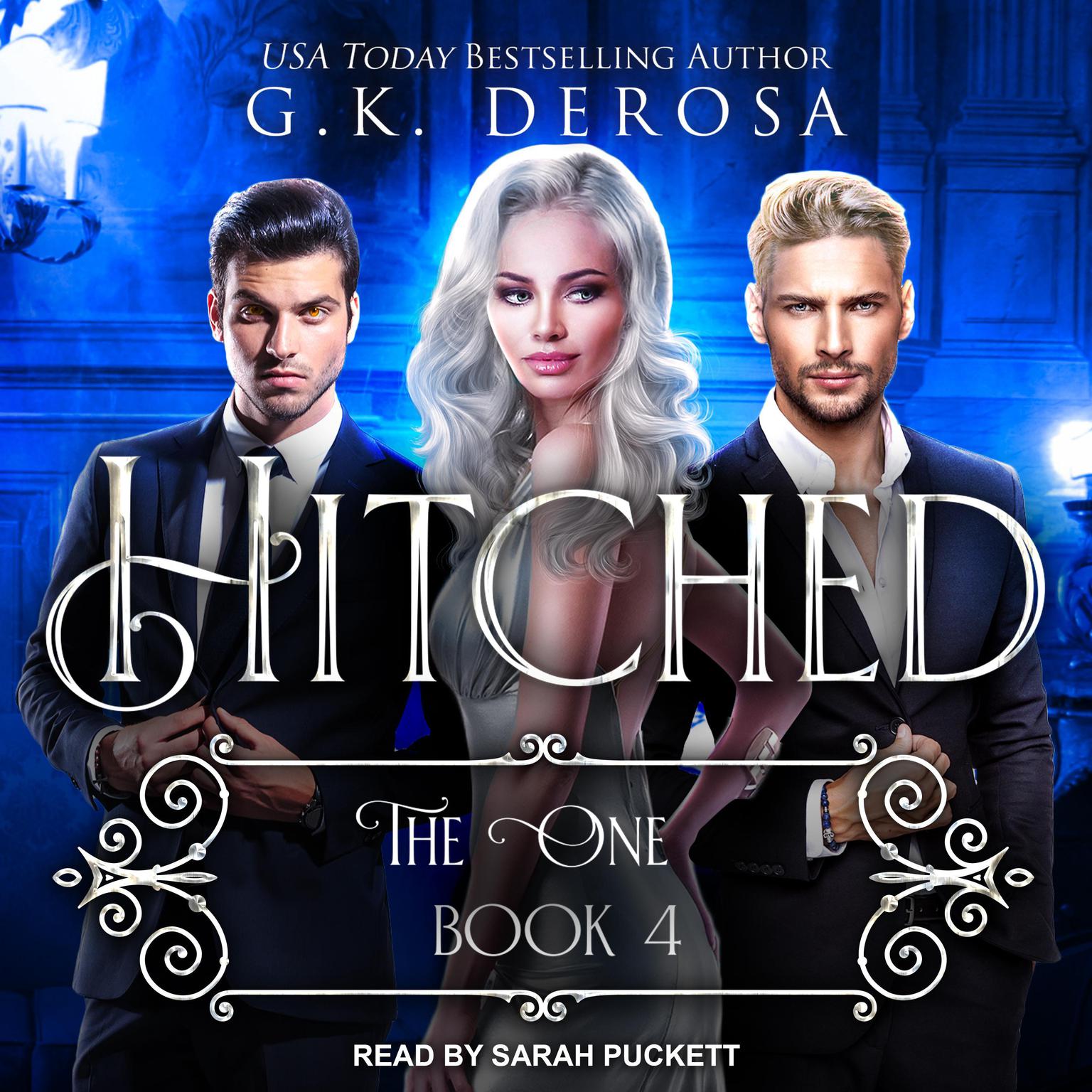 Hitched: The One Audiobook, by G.K. DeRosa
