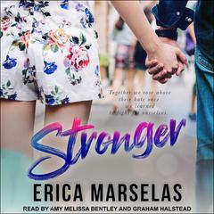 Stronger Audiobook, by Erica Marselas